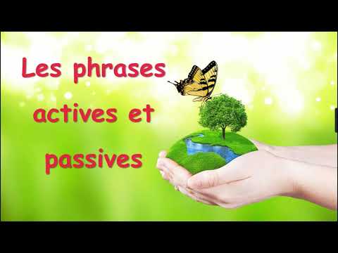 Les phrases actives et les phrases passives