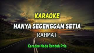 Hanya segenggam setia karaoke RAHMAT