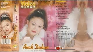 Melsa Sugar - Anak Dukun | Cipt. Endang Kurnia [ Original Album ]