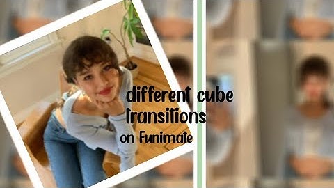some cube transitions|on Funimate