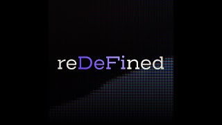 Welcome to The ReDeFined Podcast