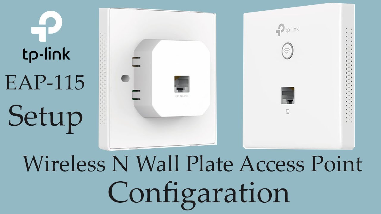 TP-Link EAP115 Wall Wireless N Wall Plate Access | Setup - YouTube