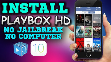 Get PlayBox HD On iOS 10 & iOS 9 NO JAILBREAK & NO COMPUTER For iPhone, iPod & iPad