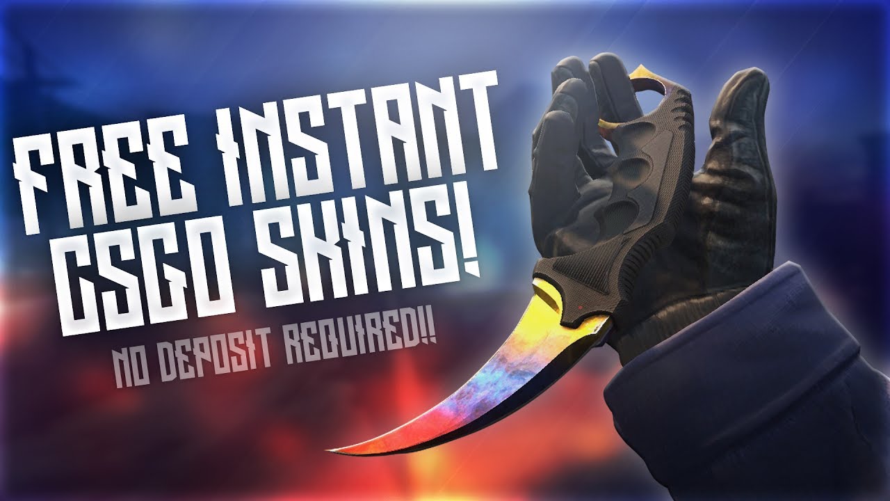 4 WAYS TO GET INSTANT CSGO SKINS NO DEPOSIT GIVEAWAY YouTube 4 ways to get instant csgo skins no deposit giveaway youtube