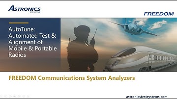 AutoTune: Automated Test & Alignment of Mobile & Portable Radios