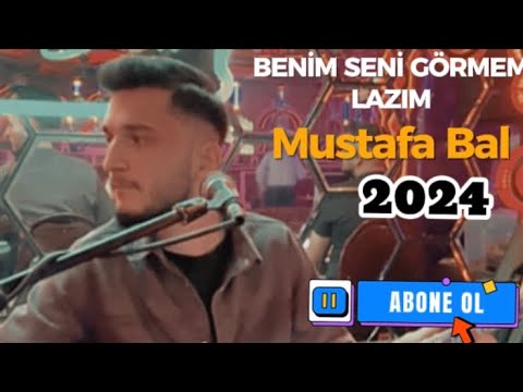 Mustafa Bal -Benim Seni Görmem Lazım- 2024 Sahne Kayıt