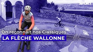 On reconnaît nos Classiques : la Flèche Wallonne | Épisode 8