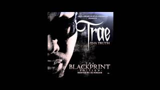 Trae Tha Truth - I Do This - Ft TI Rico Love n DJ Khaled -  [Tha Blackprint Mixtape]