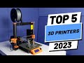 Top 5 best 3d printers of 2023