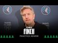“With Our Guys, We Have The Ability To Go Different Places.” Chris Finch Practice Sound | 05.02.26