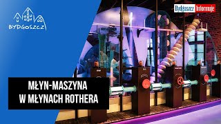 Nowa wystawa Młyn-Maszyna w Młynach Rothera