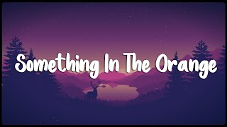 Something In The Orange (Lyrics) Cover-Helions