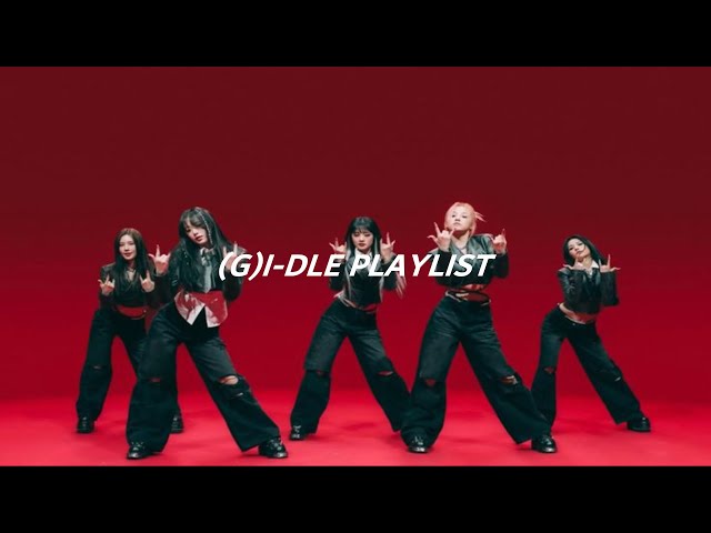 (G)I-DLE Top Songs Playlist 2023 class=