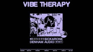 Sickarone - Vibe Therapy