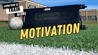 Learn How to Train Alone Football skills - Motivation & Inspiration