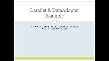 8 - Populate Multiple DataSet Tables