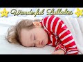 Relaxing Lullaby For Your Baby To Go To Sleep Faster ♥ Sweet Dreams