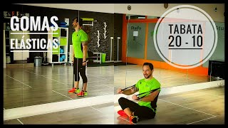 Entrenamiento Gomas Elasticas Tabata 20 - 10