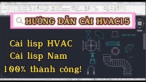 Lỗi vẽ ống gió ra đường thẳng trong lisp nam năm 2024