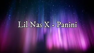 Lil Nas X - Panini [Lyrics]