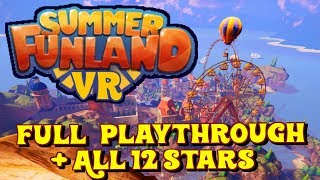 Summer Funland - Full Playthrough + All 12 Stars (VR gameplay, no commentary)