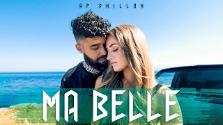 MA BELLE | AP Dhillon (ft. Amari) | SLOW & REVERB LOFI VERSION