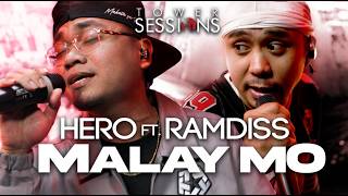 Hero Feat. Ramdiss - Malay Mo Tower Sessions