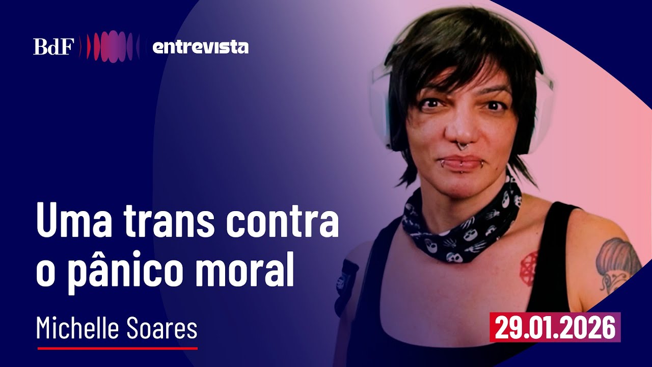 Por que pessoas trans são vilãs da vez para extrema direita? | BdF Entrevista Michelle Soares