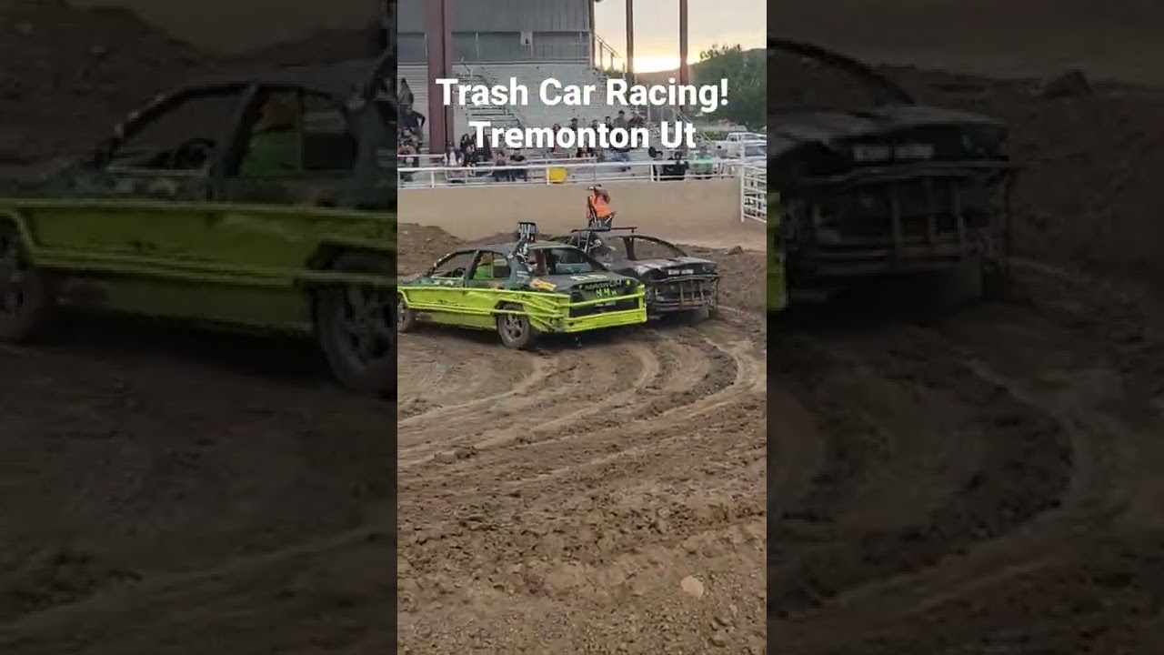 Tremonton Ut Trash Car Racing! - YouTube