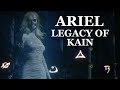 Legacy of Kain | Ariel - A Character Study