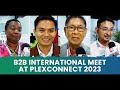 B2b international meet at plexconnect 2023  unleashing global business opportunities