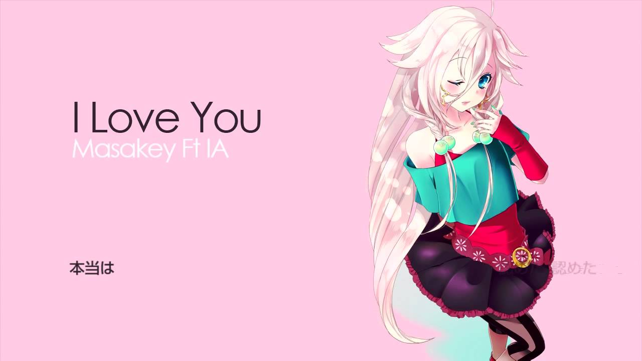 I Love You / Masakey Ft IA - YouTube