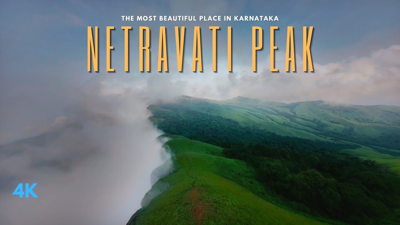 Most beautiful place in Karnataka - Netravati Peak | One Shot FPV | 4K
