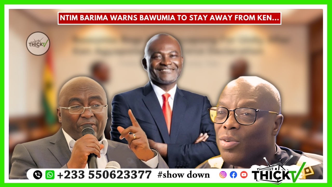 Break: Oheneba Ntim Barima Warns Bawumia To Stay Away From Ken Agyapong + Atta Akyea Calls For Unity
