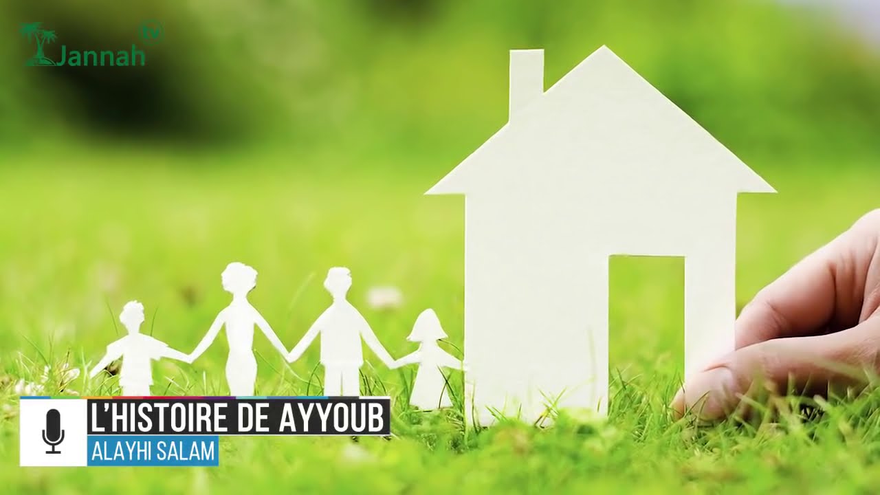 LE PROPHÈTE AYYOUB ET SON ÉPREUVE
