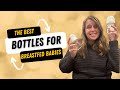 BEST BOTTLES FOR A BREASTFED BABY LACTATION CONSULTANT RECOMMENDATIONS