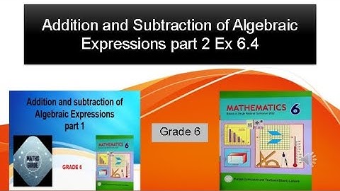 addition and subtraction of algebraic expressions part 2| PCTB6 mathematics| Excercise 6.4 Q4,5,6