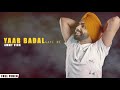 YAAR BADAL GAYE NE Full Song   Ammy Virk   New Punjabi Songs 2017