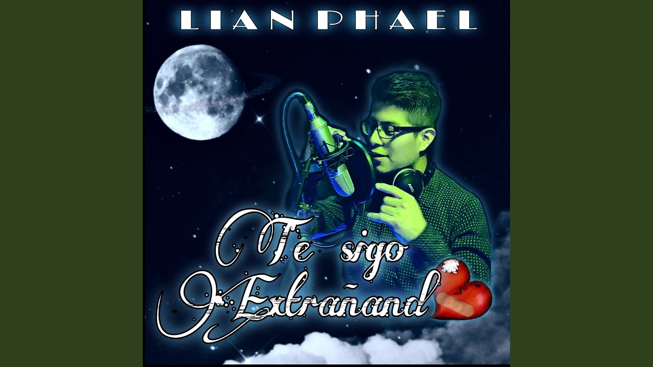 Te Sigo Extrañando - YouTube