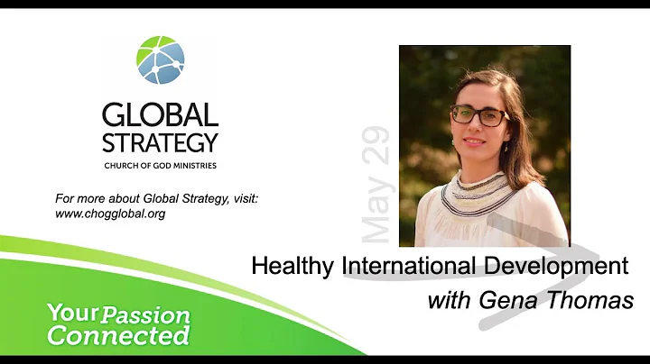 Healthy International Development with Gena Thomas