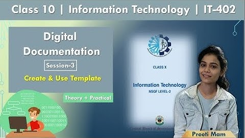 Unit-1 | Digital Documentation Class 10 | Session-3 Create & Use Template | Inf. Technology | IT-402