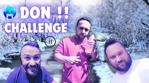 DON CHALLENGE !!🥶 Herşey var ÇOK SICAK