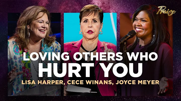 CeCe Winans, Joyce Meyer, Lisa Harper: How to LOVE...