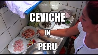 Ceviche in Peru / Ceviche Peruano