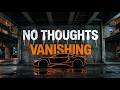 Full Energy Night Drive Music 4H | No Thoughts | VANISHING
