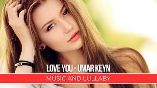 Love You - Umar Keyn