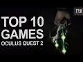 TOP 10 Games Coming to the OCULUS QUEST 2!