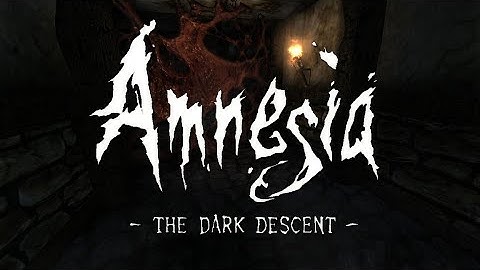Amnesia Dark Descent -  Part 5 - Ending x 2
