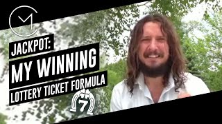 Jackpot; How to Change your Life with my Winning Lottery Ticket Formula