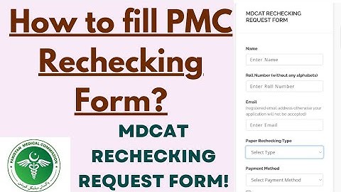 How to fill MDCAT Rechecking Request form? Rechecking form | New notification Update